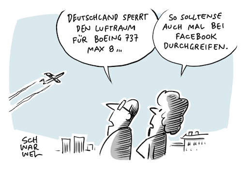 Cartoon: Deutschland sperrt Luftraum (medium) by Schwarwel tagged flugzeug,fliegen,flug,deutschland,luftraum,sperrung,boeing,737,max,luftfahrt,facebook,mark,zuckerberg,social,media,flugzeugabsturz,luftfahrtbehörde,flugverbot,flugzeuggesellschaft,airline,carrtoon,karikatur,schwarwel,flugzeug,fliegen,flug,deutschland,luftraum,sperrung,boeing,737,max,luftfahrt,facebook,mark,zuckerberg,social,media,flugzeugabsturz,luftfahrtbehörde,flugverbot,flugzeuggesellschaft,airline,carrtoon,karikatur,schwarwel