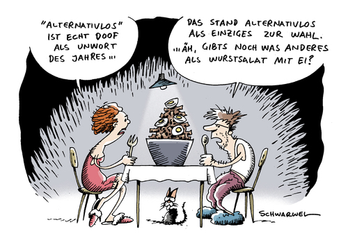 Cartoon: Unwort des Jahres alternativlos (medium) by Schwarwel tagged unwort,des,jahres,alternativlos,wurst,salat,wurstsalat,ei,dioxin,mann,frau,essen,tisch,nahrung,ehepaar,wahl,alternative,angela,merkel,griechenland,finanzielle,hilfe,kanzlerin,sprache,sprachkritik,karikatur,schwarwel,unwort,alternativlos,wurst,salat,wurstsalat,dioxin,mann,nahrung,ehepaar,wahl,alternative