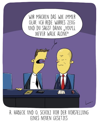 Cartoon: You Will Never Walk Alone (medium) by SCHÖN BLÖD tagged thomas,luft,cartoonalarm,politik,politiker,spd,die,grünen,gesetz,bundestag,olaf,scholz,robert,habeck,bundeskanzler,wirtschaftsminister,thomas,luft,cartoonalarm,politik,politiker,spd,die,grünen,gesetz,bundestag,olaf,scholz,robert,habeck,bundeskanzler,wirtschaftsminister