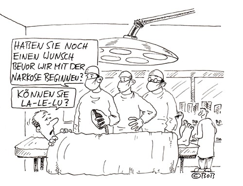 Cartoon: La-Le-Lu (medium) by Christian BOB Born tagged kinderlied,schlaflied,op,narkose,angst,singen,chirurgen,kinderlied,schlaflied,op,narkose,singen,angst,chirurgen,krankenhaus,operation,furcht,patient,gesundheit