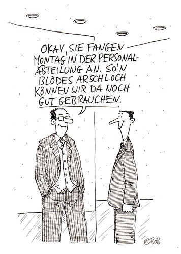 Cartoon: Okay... (medium) by Christian BOB Born tagged chef,bewerbung,personal,personalabteilung,mitarbeiter,arsch,blöd,chef,bewerbung,personalabteilung,mitarbeiter,arbeit,job