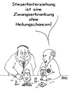 Cartoon: Zwangserkrankung (small) by besscartoon tagged zwangserkrankung,heilung,uli,hoeneß,fc,prozess,bayern,münchen,steuerflucht,fussball,steuer,cd,schweiz,geld,steuerhinterziehung,bess,besscartoon